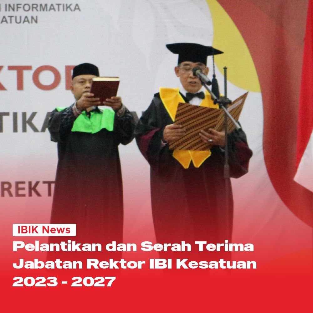 Pelantikan dan Serah Terima Jabatan Rektor IBIK 2023-2027